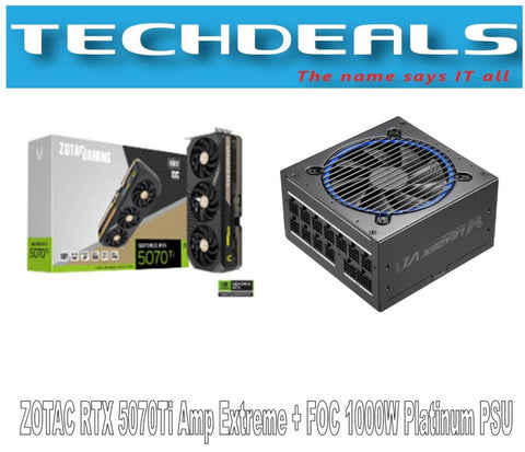 ZOTAC RTX 5070Ti Amp Extreme + LEADEX VI PLATINUM PRO 1000w Platinum PSU Bundle