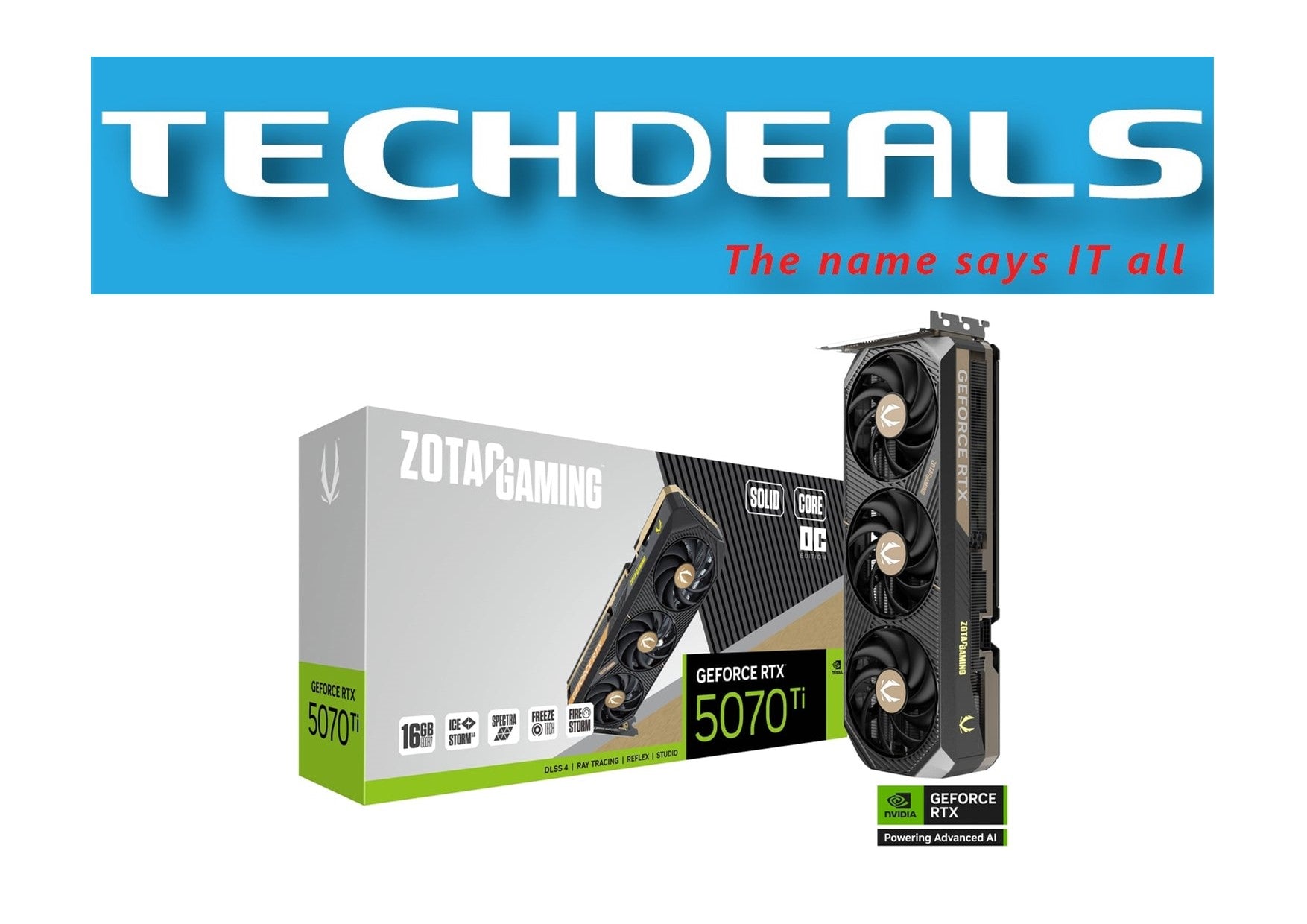 ZOTAC GAMING RTX 5070 Ti SOLID CORE OC 16GB – TechDeals Pte Ltd
